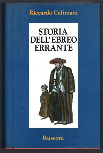 Storia dell'ebreo errante - Riccardo Calimani - copertina