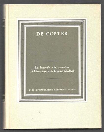 La leggenda e le avventure di Ulenspiegel e di Lamme Goedzak - Charles De Coster - copertina