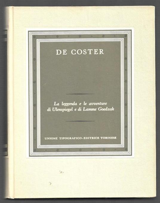 La leggenda e le avventure di Ulenspiegel e di Lamme Goedzak - Charles De Coster - copertina
