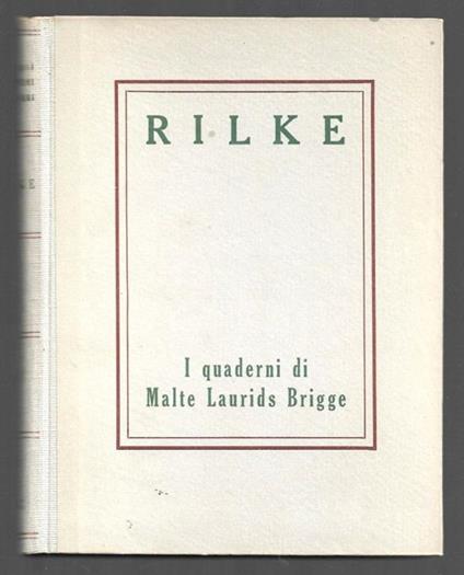 I quaderni di Malte Laurdis Brigge - Rainer Maria Rilke - copertina