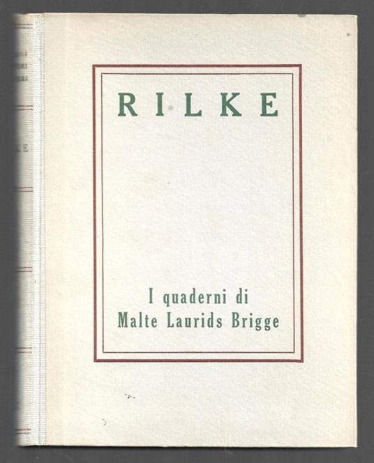 I quaderni di Malte Laurdis Brigge - Rainer Maria Rilke - copertina