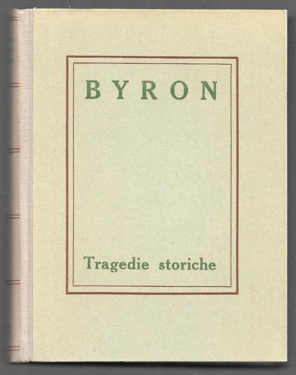 Tragedie storiche - George G. Byron - copertina