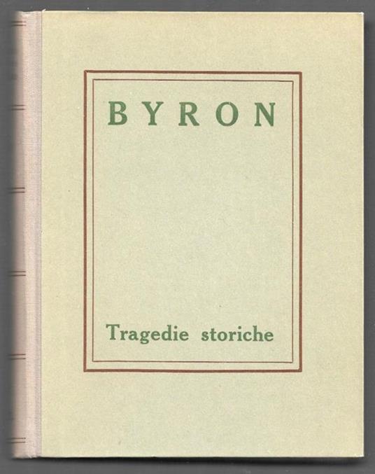 Tragedie storiche - George G. Byron - copertina