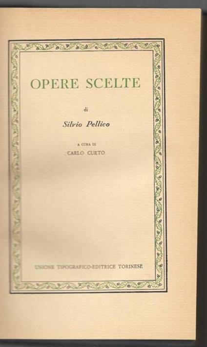 Opere scelte - Silvio Pellico - copertina