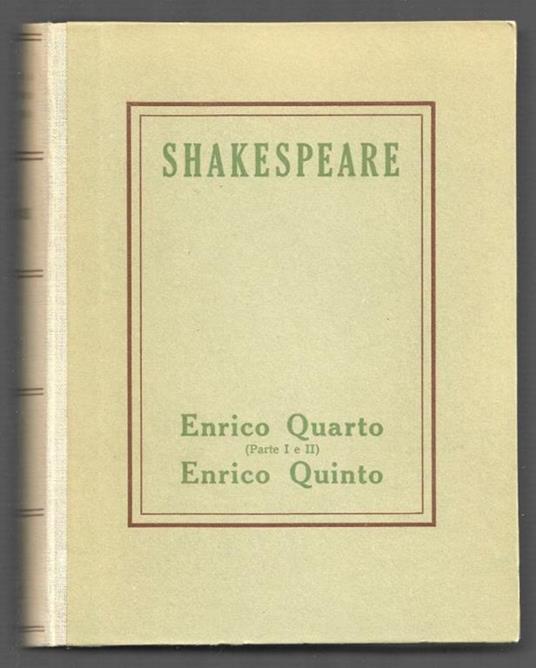 Enrico Quarto (parte I e II) - Enrico Quinto