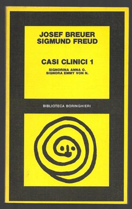 Casi clinici 1 - Signorina Anna O. Signorina Emmy Von N - copertina
