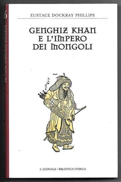 Genghiz Khan e l'impero dei Mongoli - copertina