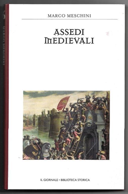 Assedi medievali - Marco Meschini - copertina