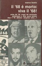Il '68 E' Morto: Viva Il '68!