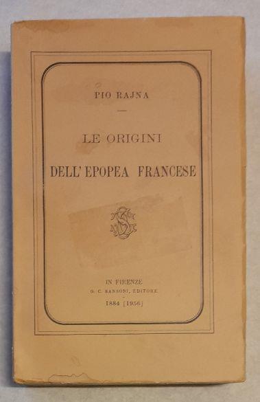 Le Origini Dell'Epopea Francese - Pio Rajna - copertina