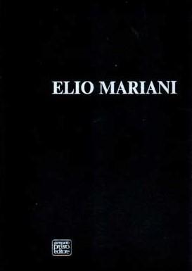 ELIO MARIANI. Documentazione dal 1965 al 1972 - copertina