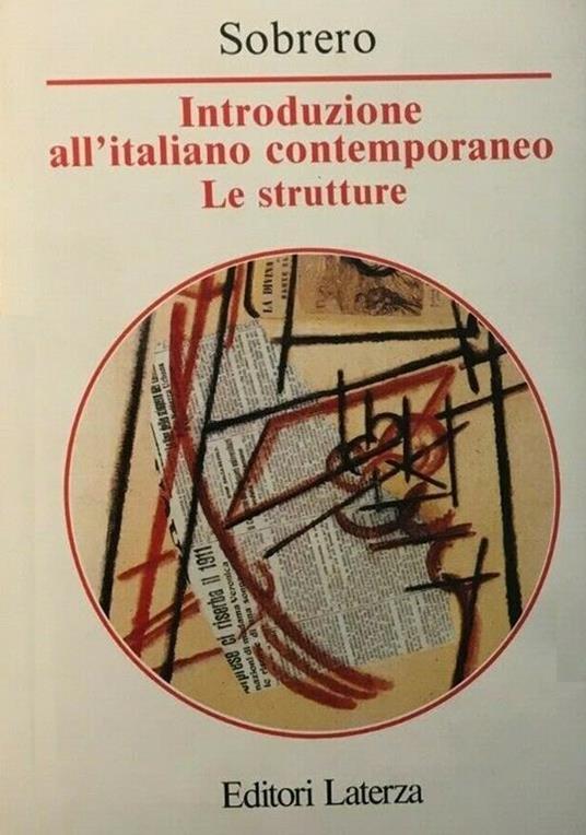 INTRODUZIONE ALL'ITALIANO CONTEMPORANEO. Le strutture - copertina