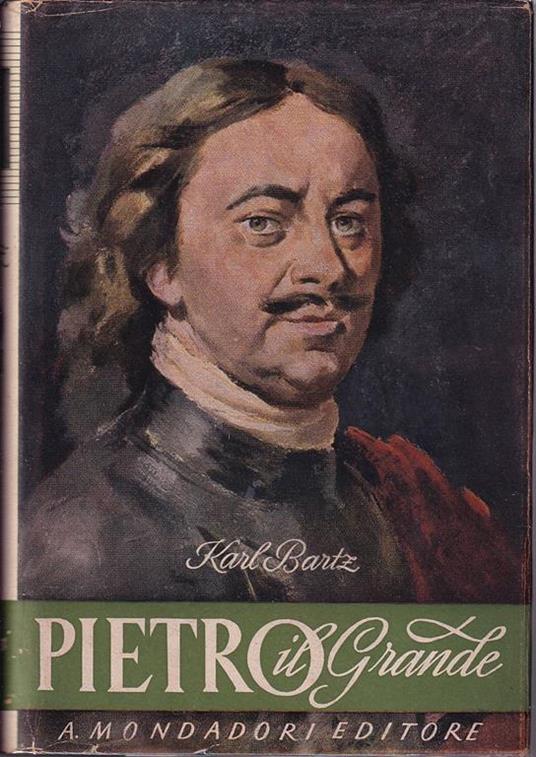 Pietro il Grande - Karl Bartz - copertina