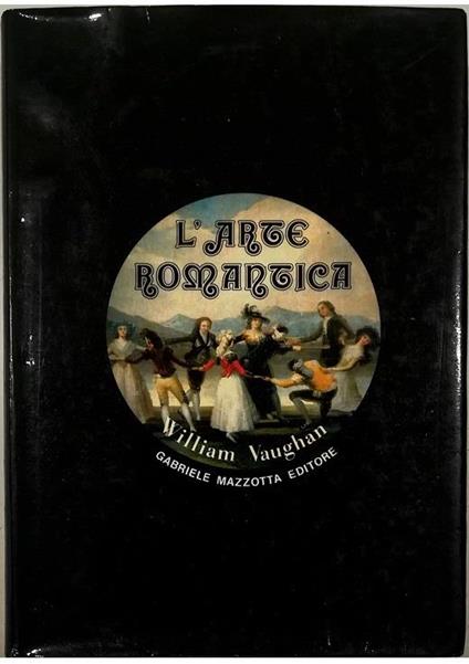 L' arte romantica - William Vaughan - copertina