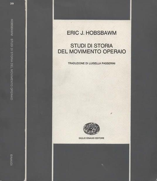 Studi di storia del movimento operaio - Eric J. Hobsbawm - copertina