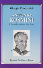 Antonio Rosmini. Il fine della società e dello stato