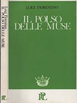 Il polso delle muse. Scritti di letteratura ispanica e ibero-americana