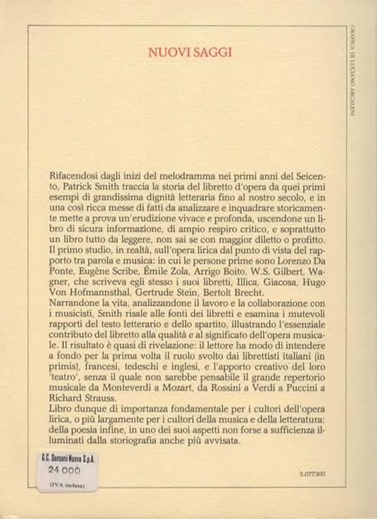 La decima musa. Storia del libretto d'opera - Patrick Smith - 2