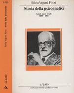 Storia della psicoanalisi. Autori opere teorie. 1895 - 1985
