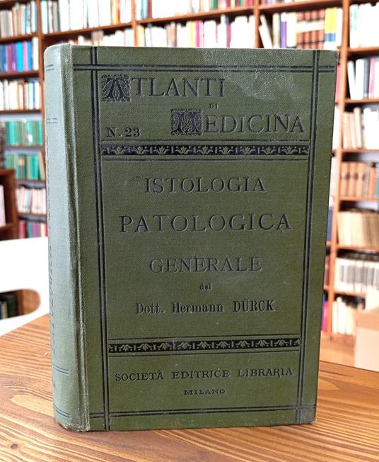 Atlante ed Elementi di Istologia Patologica Generale - copertina