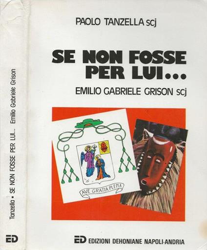 Se non fosse per lui… - copertina