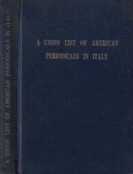 A Union List of American Periodicals in Italy - Olga Pinto - copertina