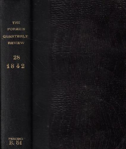 The Foreign Quarterly Review Vol. XXVIII n. LV-LVI Anno 1841-1842 - copertina