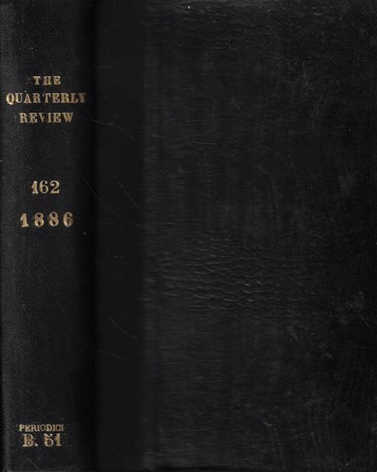 The Quarterly Review Vol. 162 n. 323-324 Anno 1886 - copertina