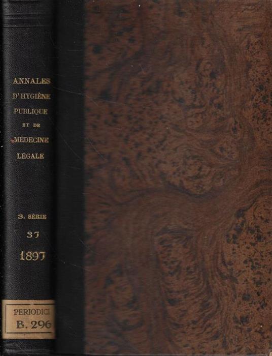 Annales d'Hygiène publique et de Medecine Legale avec une revue des travaux francais et etrangers Anno 1897 - copertina