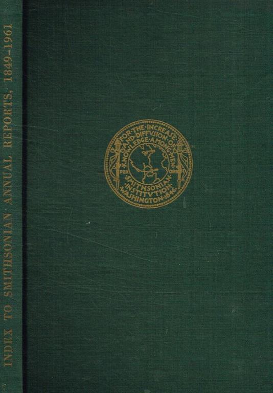 Author-subject index to articles in smithsonian annual reports 1849-1961 - copertina