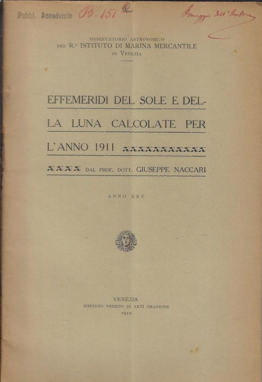 Effemeridi del sole e della luna calcolate per l'anno 1911 - Giuseppe Naccari - copertina