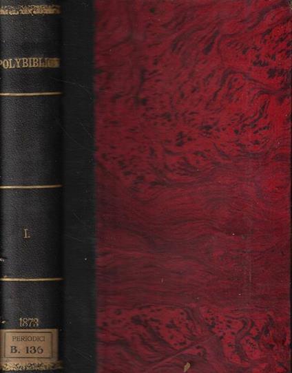 Polybiblion: Revue bibliographique Universelle- tomo IX Anno 1873 (I-II tomo) - copertina