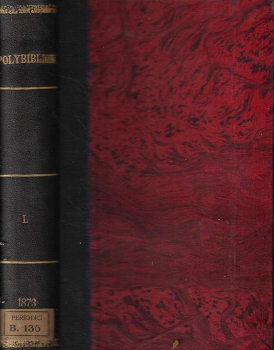 Polybiblion: Revue bibliographique Universelle- tomo IX Anno 1873 (I-II tomo) - copertina