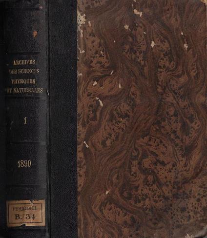 Bibliothèque universelle archives des sciences physiques et naturelles troisieme periode tome XXIII 1890 - copertina