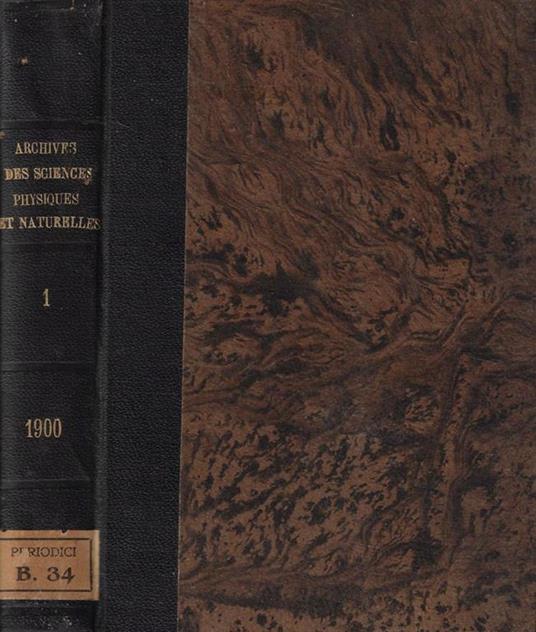 Bibliothèque universelle archives des sciences physiques et naturelles quatrieme periode tome IX 1900 - copertina