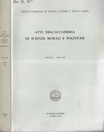 Atti dell'Accademia di scienze morali e politiche Volume C 1989 - copertina