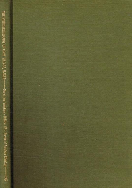 The ethnoarchaeology of crow village, Alaska - copertina