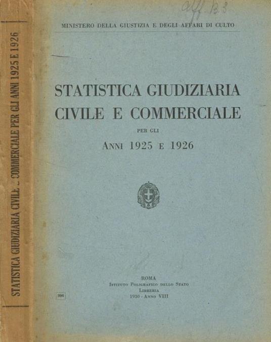 Statistica giudiziaria civile e commerciale per gli anni 1925 e 1926 - copertina