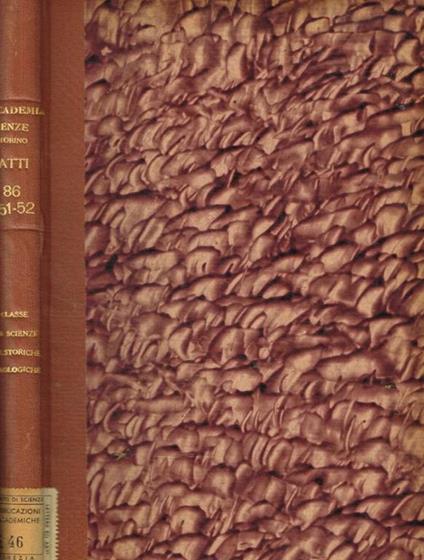Atti della accademia delle scienze di Torino pubblicati dagli accademici segretari delle due classi. Vol.86 (1951-52) - copertina