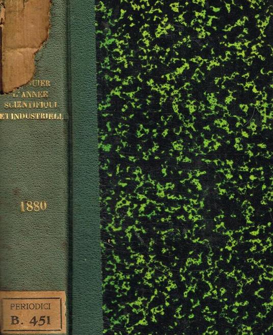 L' année scientifique et industrielle. Vingt-quatrieme année 1880 - Luigi Figuier - copertina