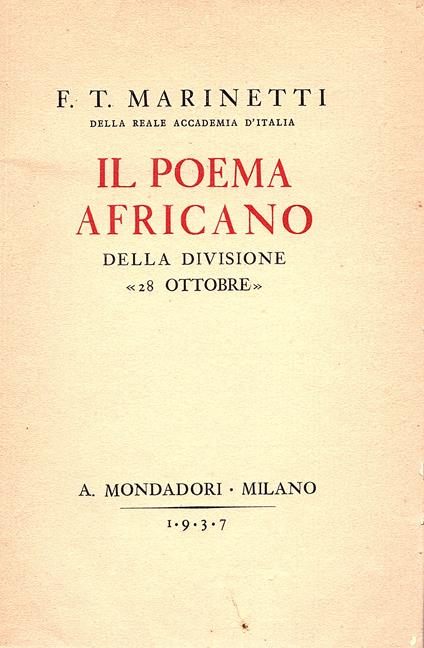 Il Poema Africano della Divisione "28 Ottobre" - Filippo Tommaso Marinetti - copertina