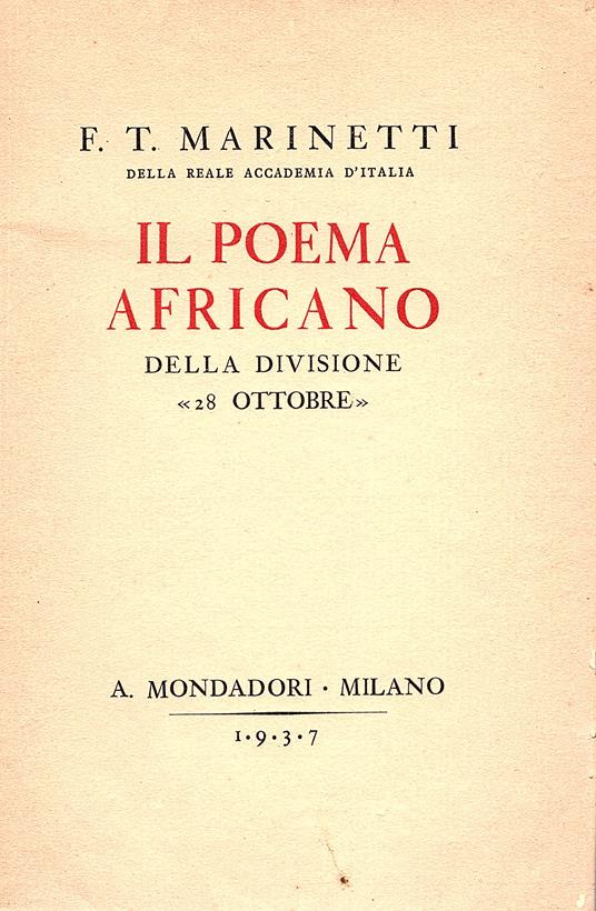 Il Poema Africano della Divisione "28 Ottobre" - Filippo Tommaso Marinetti - copertina