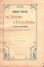 Memorie storiche del Santuario di N. S. del Deserto e cenni su Millesimo dell'arciprete Paladino Valentino. Seconda edizione