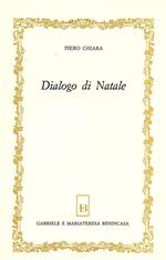 Dialogo di Natale. Con una nota esegetica di Padre Bartolemeo Sorge