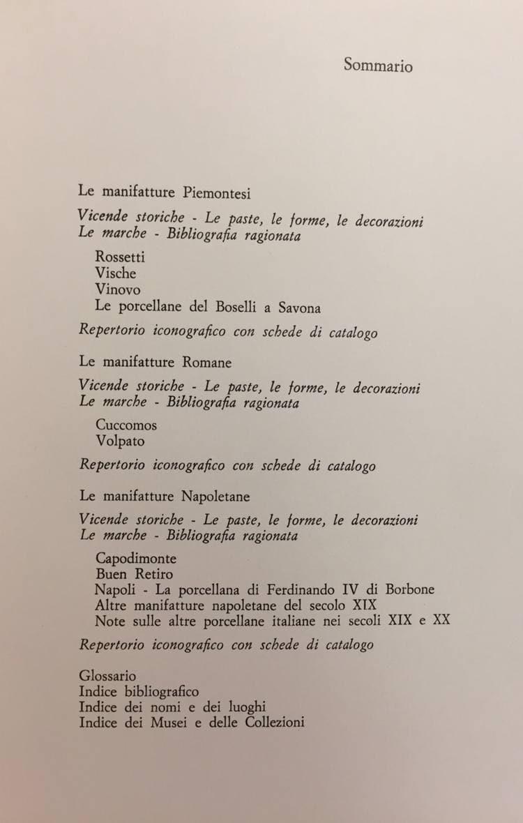 Arte della porcellana in Italia (L'). 2 VOLL. Due volumi. Il Veneto e la Toscana - Il Piemonte, Roma e Napoli