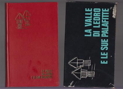 La Valle Di Ledro E Le Sue Palafitte - copertina