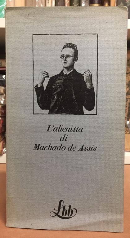 L' alienista - Joaquim Machado de Assis - copertina