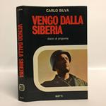 Vengo dalla Siberia. Diario di prigionia