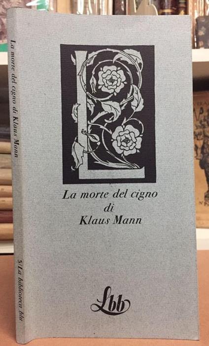 La morte del cigno - Klaus Mann - copertina