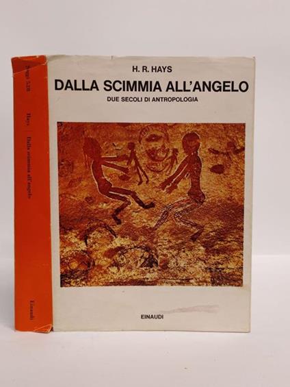 Dalla Scimmia All'Angelo. Due Secoli Di Antropologia - copertina